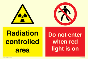 Radiation controlled area
Do not enter when red light is on